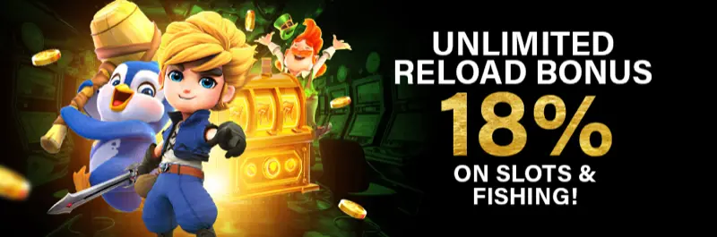 E2Bet Hong Kong unlimited reload bonus — 18% extra on slots and fishing