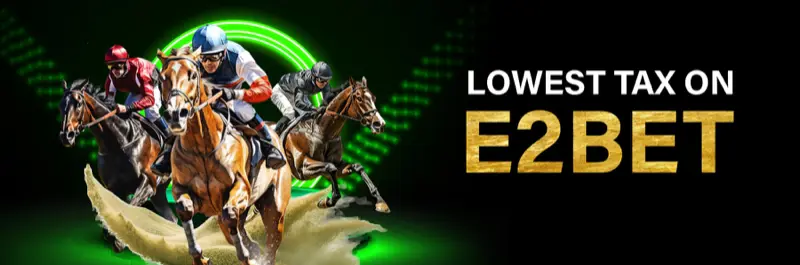 E2Bet Hong Kong lowest tax on horse racing — tax-friendly Happy Valley and Sha Tin betting