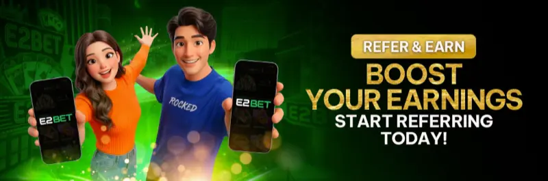 E2Bet Malaysia refer and earn — boost your income, start referring players today